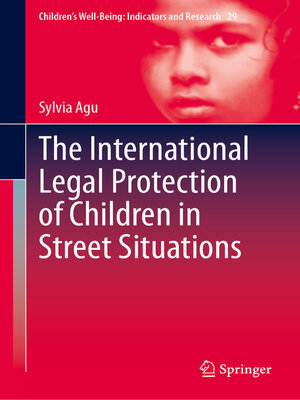 cover image of The International Legal Protection of Children in Street Situations